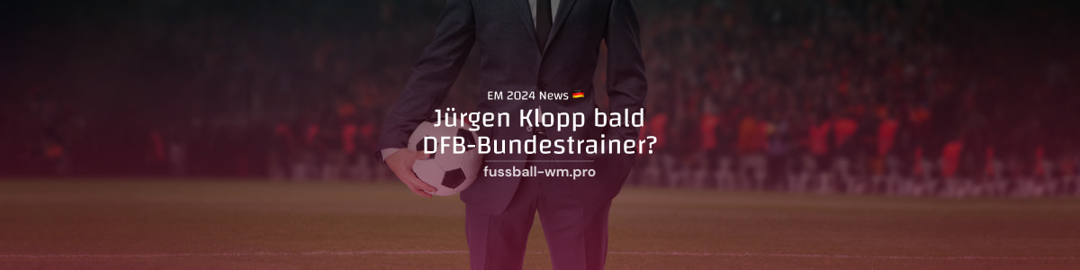 Jürgen Klopp bald DFB-Bundestrainer?