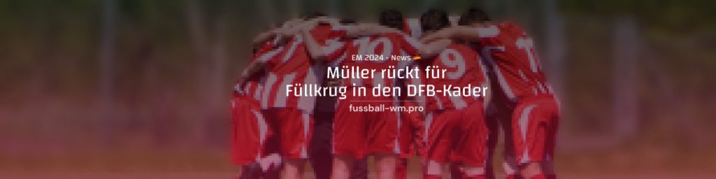 Thomas Müller rückt ins DFB-Team nach