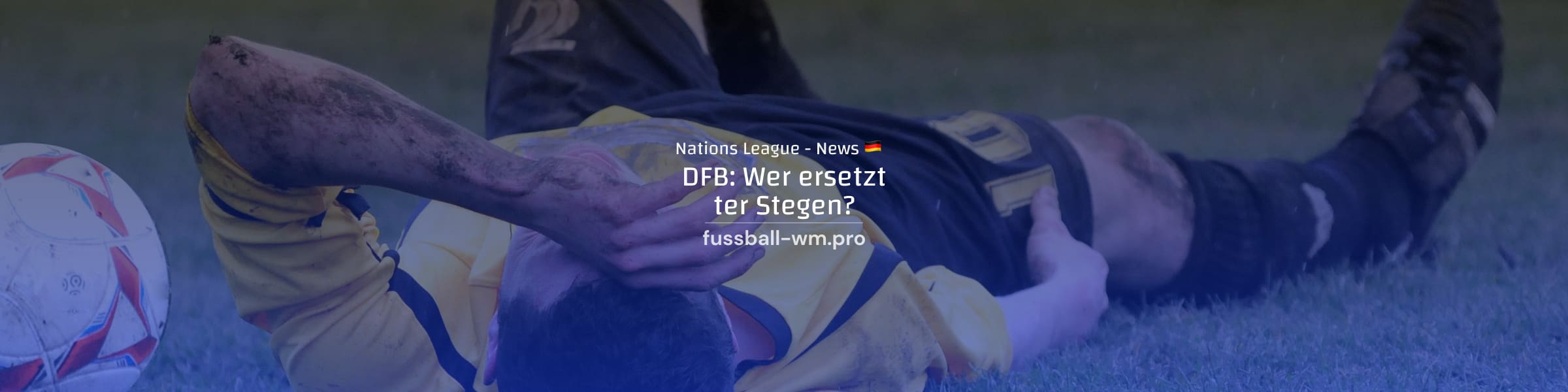 Wer ersetzt ter Stegen im DFB-Tor?