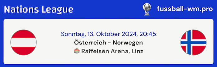 Österreich - Norwegen am 13.10.24