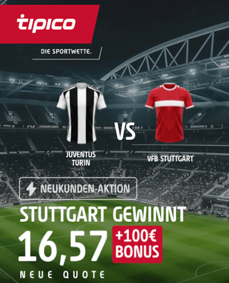 Tipico Boost zu Juventus gegen Stuttgart in der CL