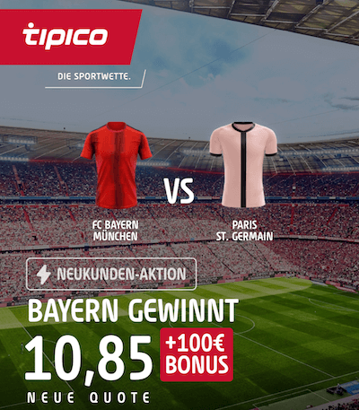 Bayern PSG Boost bei Tipico