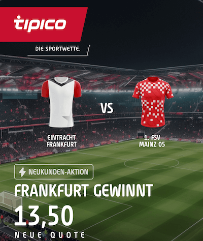 Boost zu Frankfurt gegen Mainz bei Tipico