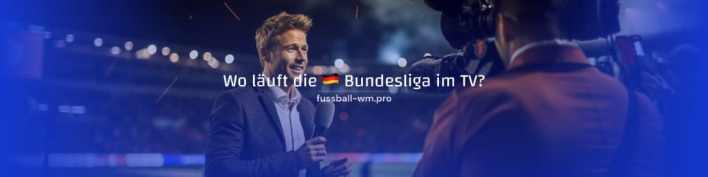 Wo kann ich die Bundesliga heute live im TV sehen?