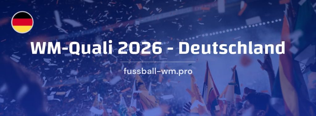 Deutschlands Gruppe in der WM Quali 2026