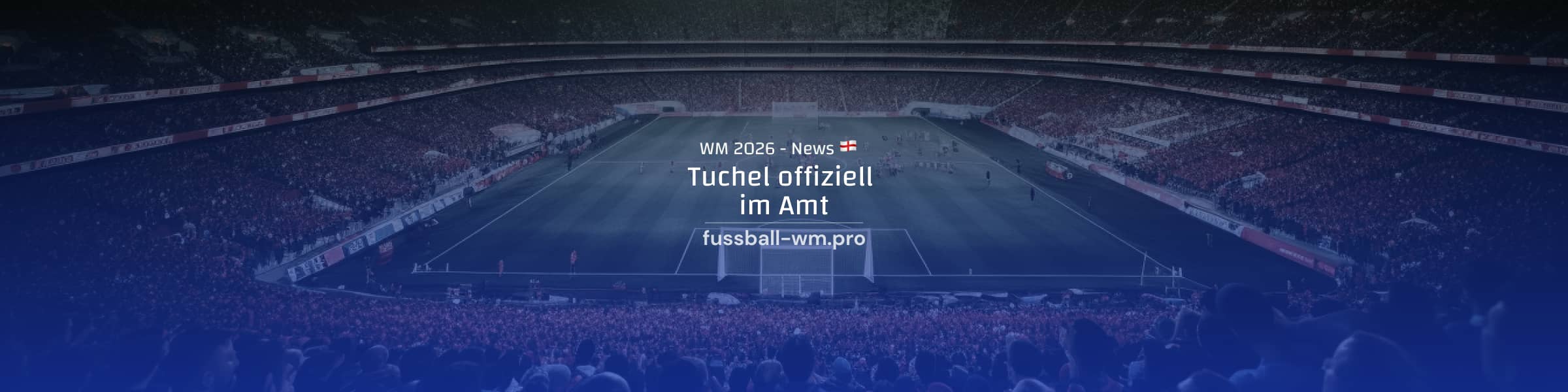 Tuchel übernimmt England, Southgate wird Sir, 2.1.25