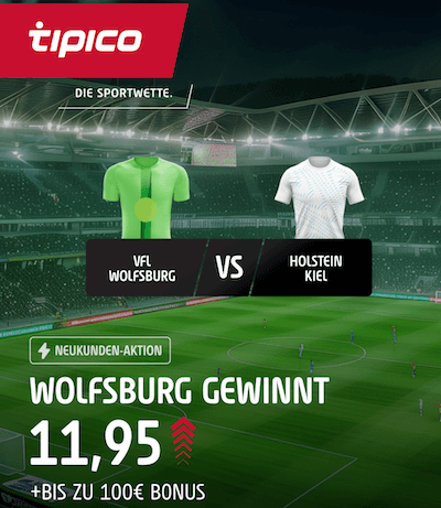 Tipico Boost zu Wolfsburg gegen Kiel am 19. Spieltag