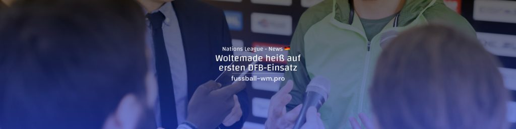 Woltemade news DFB, 25.2.